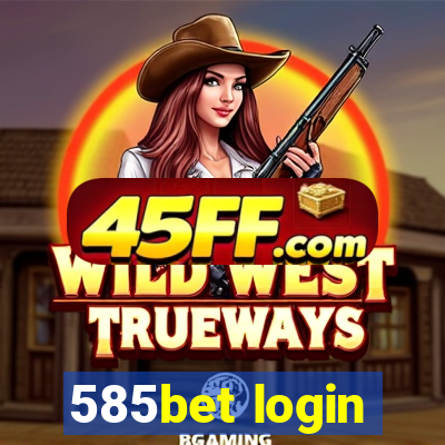 585bet login